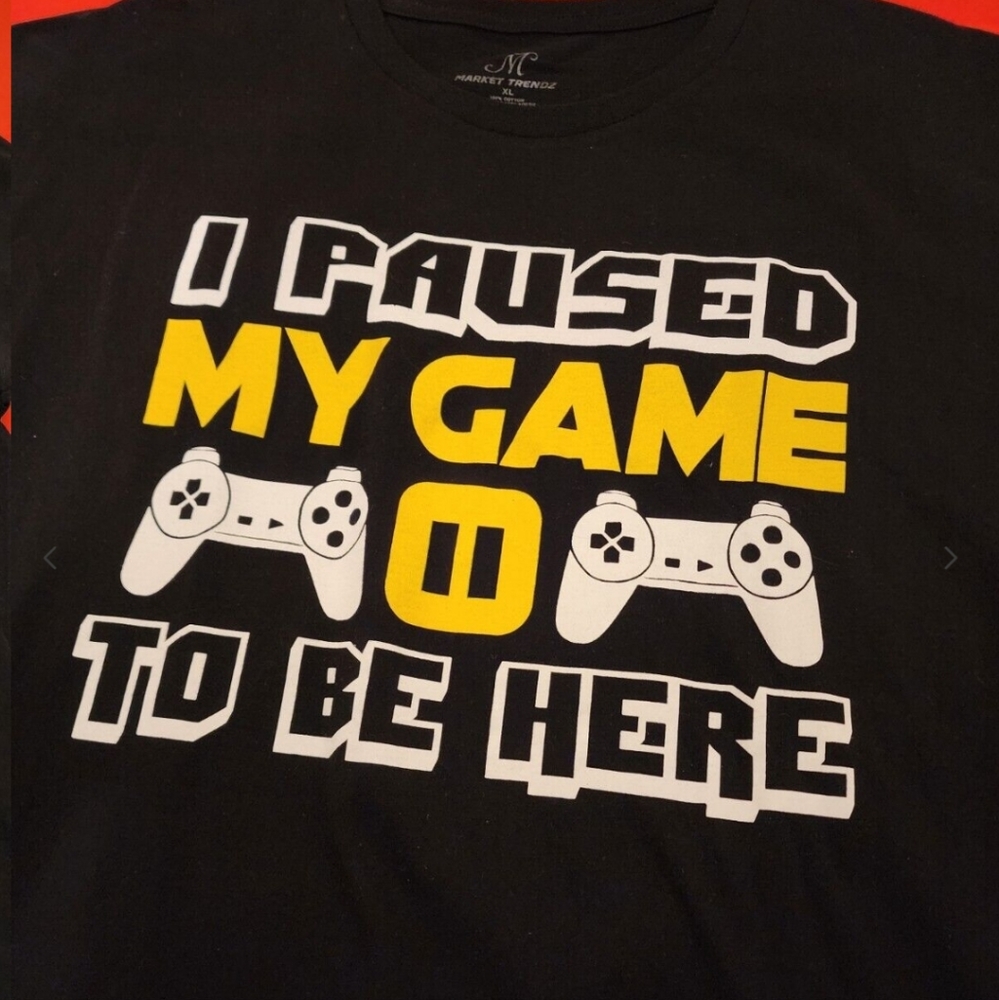I Paused my game to be hear medium shirt